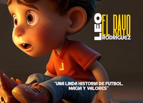 Libro de Fútbol para Niños. Una historia de fútbol, magia y