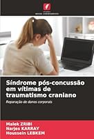 Síndrome pós-concussão em vítimas de traumatismo craniano: Reparação de danos corporais (Portuguese Edition) 6207642120 Book Cover