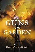 Guns in the Garden 0994928033 Book Cover