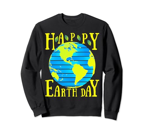 Happy Earth Day/Save Our Planet/ Environmental/ Earth Day Sweatshirt