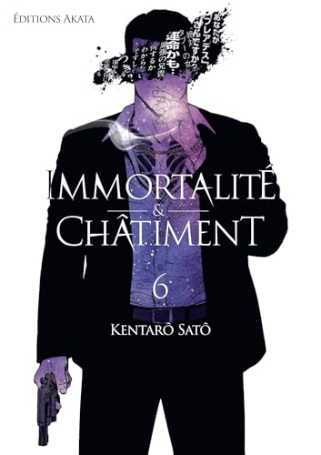Immortalité et Châtiment — Tome 6