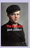  The Red Idol: Spectacular survival and adventure stories, where life is essential, very well adapted to the time and place.