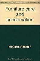 Furniture care and conservation 0910050627 Book Cover