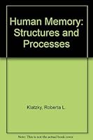 Human Memory (A Series of books in psychology) 0716707292 Book Cover