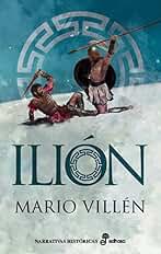Ilión (Narrativas Históricas)