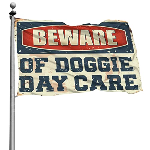 Drapeaux amusants pour dortoir universitaire avec affiche Beware of Doggie Day Care