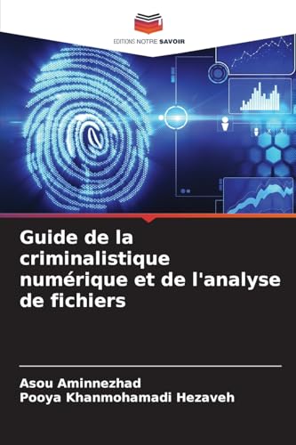 livre Guide de la criminalistique numérique et de l'analyse de fichiers