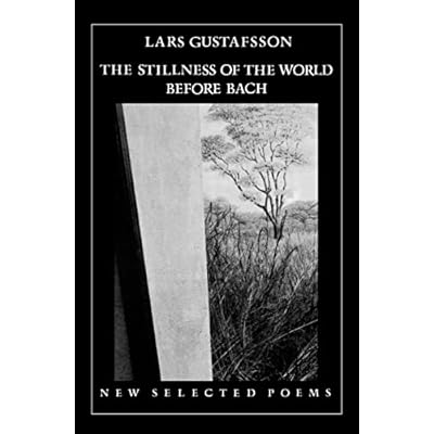 The Stillness of the World Before Bach