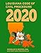 Louisiana Code of Civil Procedure 2020 (Codes of Louisiana)