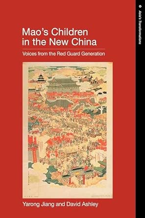 Mao's Children in the New China: Voices From the Red Guard Generation-Wow! eBook