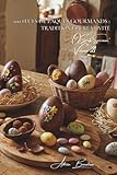  100 œufs de Pâques gourmands : tradition et créativité: Chocolat, sucre, couleurs... célébrez Pâques comme en France