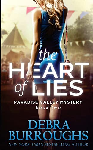 The Heart of Lies: A Paradise Valley Mystery: Book Two (Paradise Valley Mystery Series)