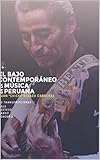 cajon bass pedal schlagwerk  El Bajo Contemporáneo en la Música Peruana: 30 Transcripciones de Juan \'Chicky\