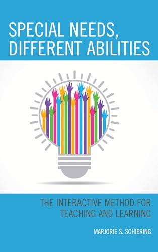 Special Needs, Different Abilities: The Interactive Method for Teaching and Learning view 2
