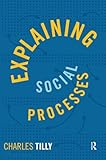 Explaining Social Processes