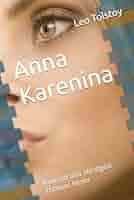 Amazon.com: Anna Karenina: 9798322296362: Tolstoy, Leo