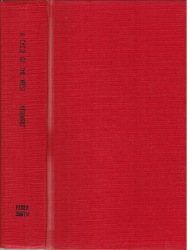 A Cycle Of The West comprising The Song Of Three Friends, The Song Of Hugh Glass, The Song Of Jed Smith, The Song Of The Indian Wars, The Song Of The Messiah