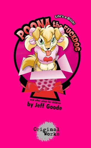 Poona the F***dog and other plays for children (not a play for children)