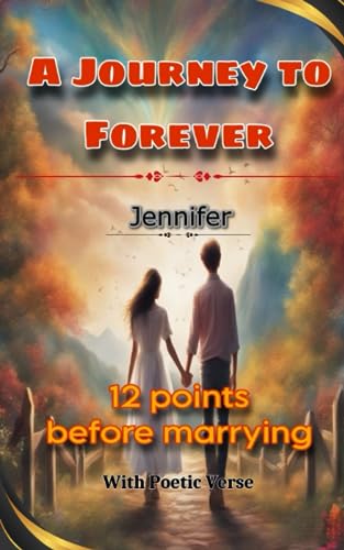 A Journey to Forever: 12 key points to consider before