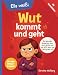 Ella weiß: Wut kommt und geht: Ein liebevolles Kinderbuch über Wut, Gefühle und was hilft, wenn man richtig sauer ist - Woßberg, Christine