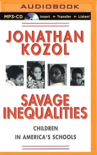 Savage Inequalities: Children in America's Schools 1501265059 Book Cover