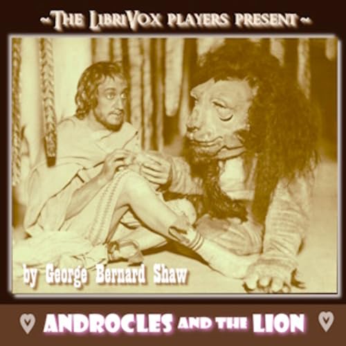 Androcles and the Lion by George Bernard Shaw (1856 - 1950) cover art