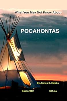Paperback What You May Not Know About Pocahontas Book