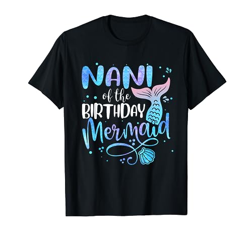 Nani of the Birthday Mermaid Family Matching Party Squad t-shirt, Preto