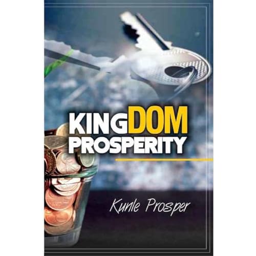 Kingdom Prosperity by Kunle Prosper episode artwork
