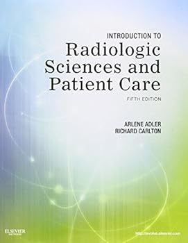 Paperback Introduction to Radiologic Sciences and Patient Care Book