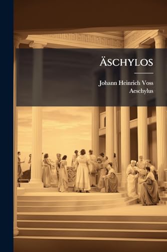 Äschylos (German Edition)
