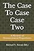 The Case To Case Case Two: A Mystery of Homonymical Proportions