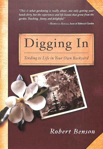 Digging In: Tending to Life in Your Own Backyard