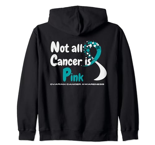 Regalos del escuadrón de apoyo para el cáncer de ovario no todo el cáncer es rosa Sudadera con Capucha