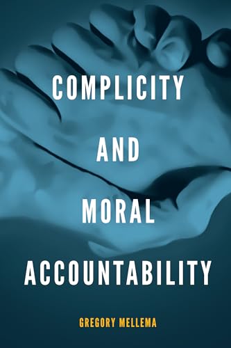 Complicity And Moral Accountability