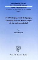 Die Offenlegung Von Beteiligungen, Abhangigkeits- Und Konzernlagen Bei Der Aktiengesellschaft 3428070046 Book Cover
