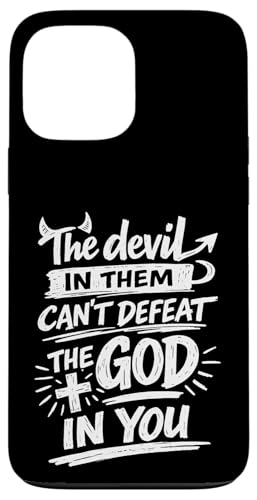 The Devil In Them Can't Deperat The God In You Christian �X�}�z�P�[�X iPhone 13 Pro Max �p