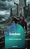 walter scotti wikipedia  Ivanhoe (English Edition)