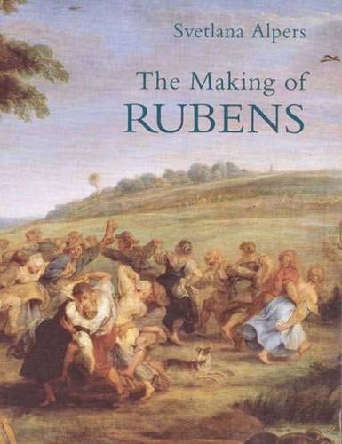 The Making of Rubens The Making of Rubens