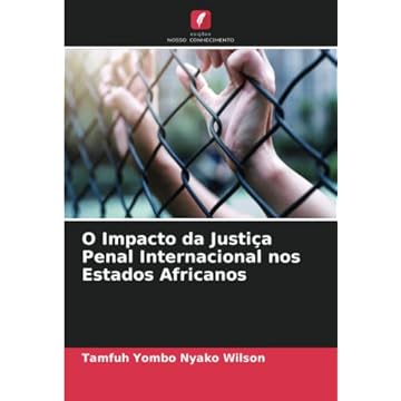 Capa do livro O Impacto da Justiça Penal Internacional nos Estados Africanos