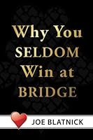 Why You Seldom Win at Bridge 1533203172 Book Cover