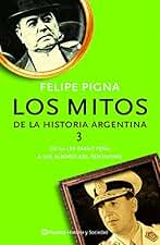 Los mitos de la historia argentina 3 (Historia y sociedad - Planeta)