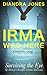Irma Was Here: Surviving the Eye of History's Strongest Atlantic Hurricane