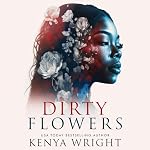 Cover of Dirty Flowers