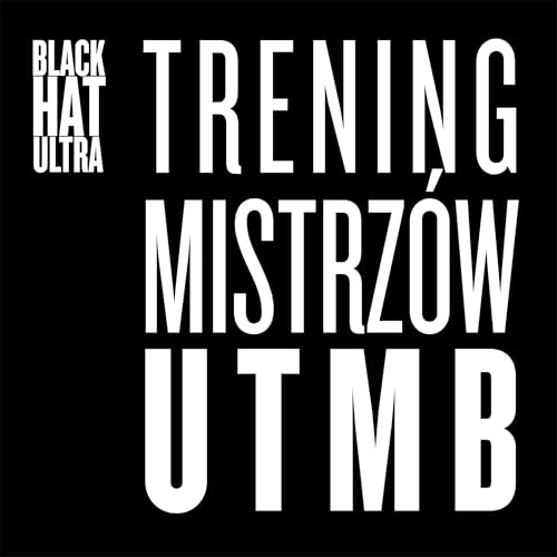 #151 - Trening mistrzów UTMB