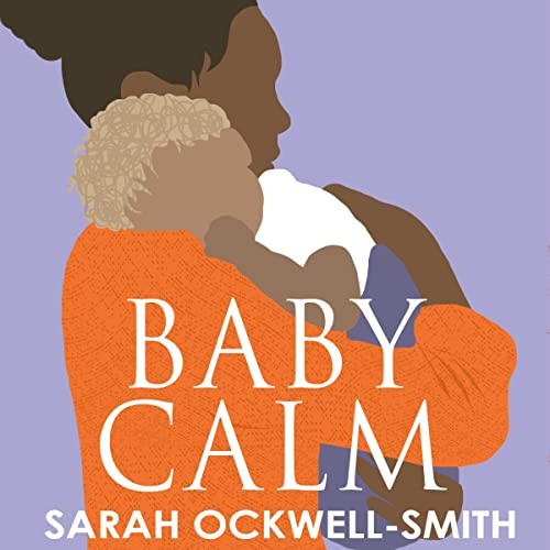 BabyCalm by Sarah Ockwell-Smith episode artwork