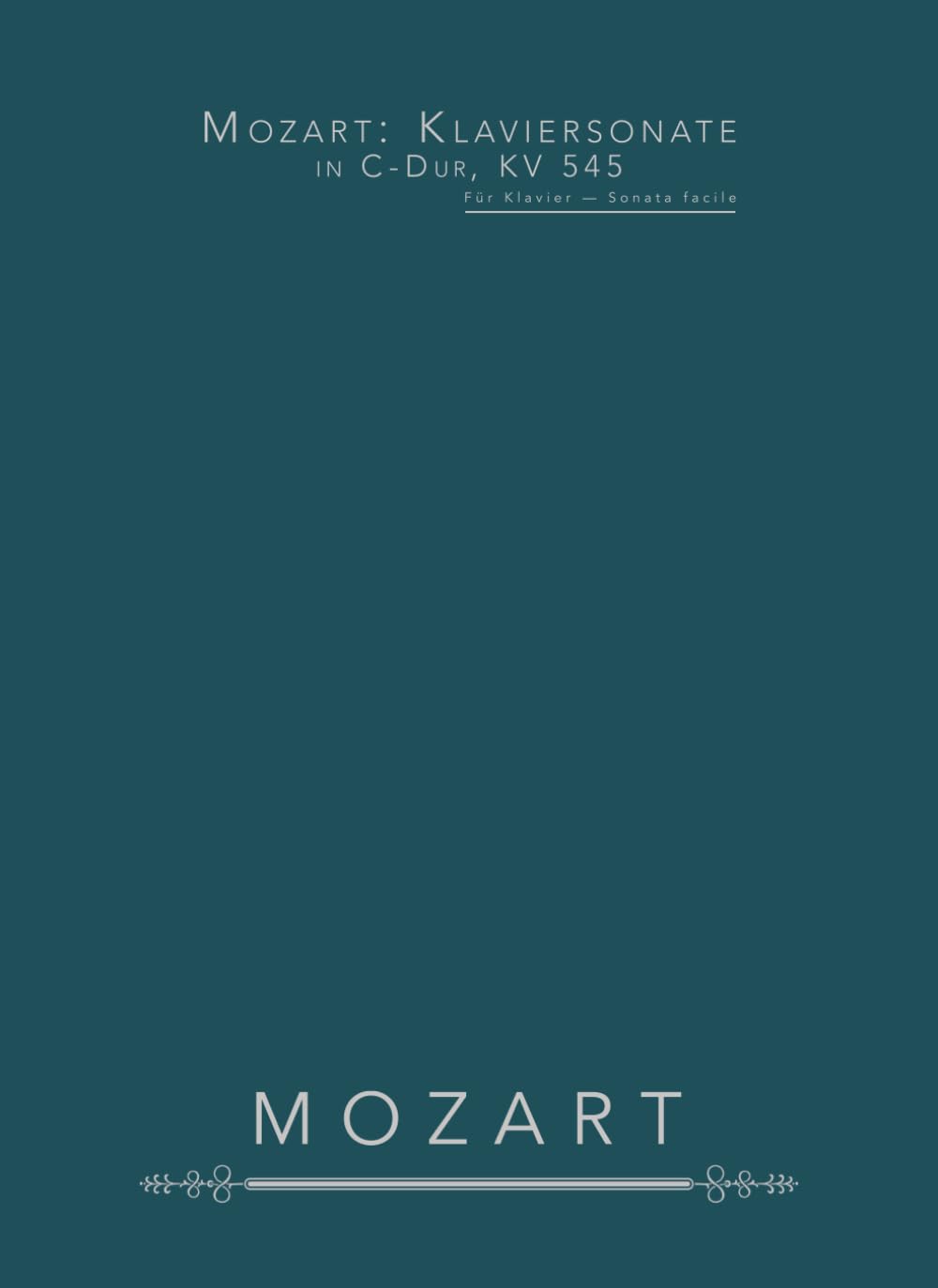 Mozart: Klaviersonate in C-Dur, KV 545: Für Klavier — Sonata facile