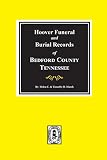 Hoover Funeral and Burial Records of Bedford County, Tennessee