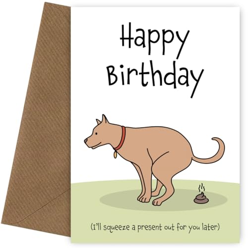 Present from the Dog Birthday Card for Her Him - Birthday Card from Dog to Dad Mum - Rude Adult Humour for a Dog Owner - Humorous Bday Cards