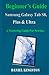 Produktbild Beginners Guide to Samsung Galaxy Tab S8, Plus & Ultra: A Mastering Guide for Newbies